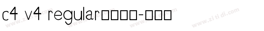 c4 v4 regular字体下载字体转换 c4 v4 regular字体下载字体转换
